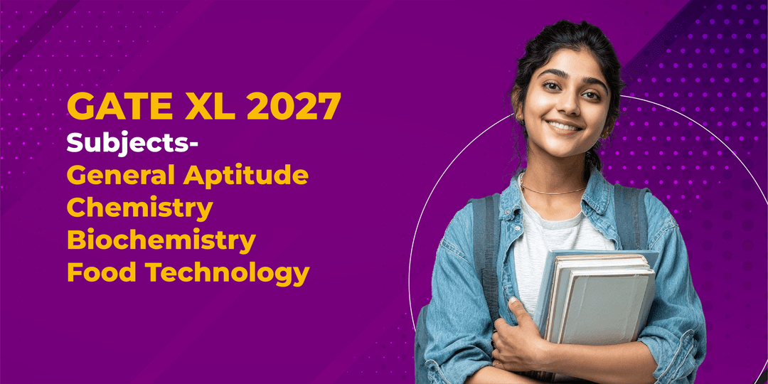 GATE XL (Food Technology, Biochemistry, General Aptitude and Chemistry)